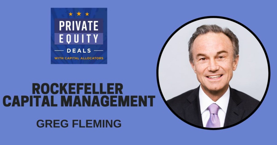 Rockefeller Capital Management - Capital Allocators with Ted Seides